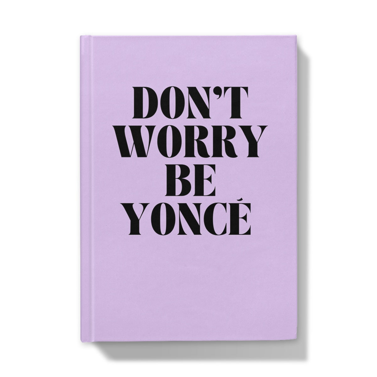 Be Yonce Journal с твърди корици